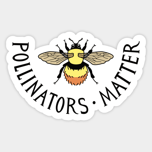 Pollinators Matter Bumblebee Sticker by AnimalWhimsy